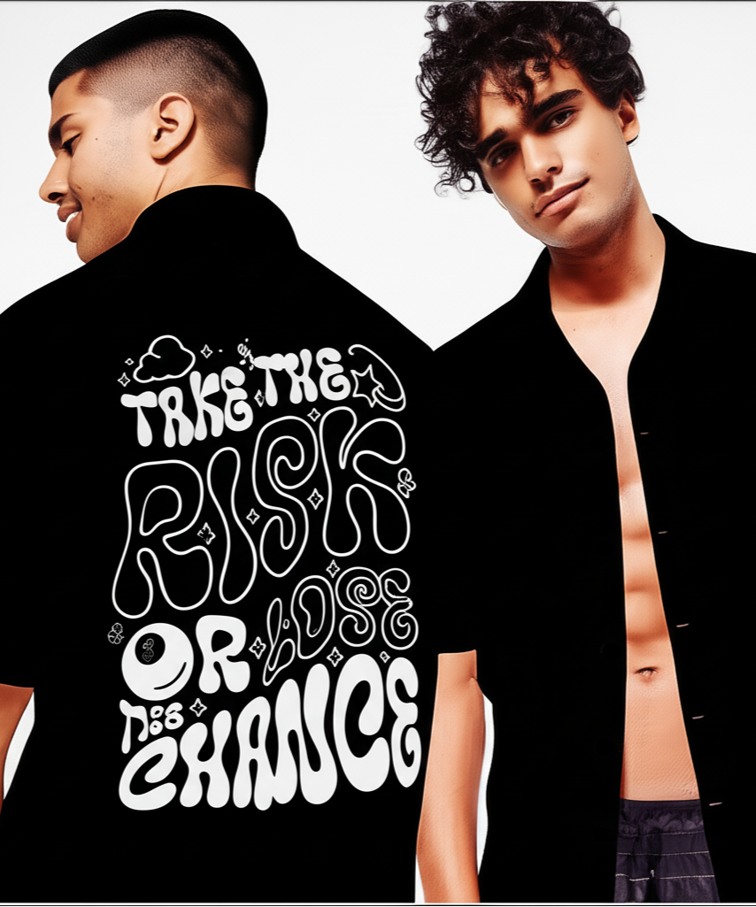 TAKE THE RISK OT LOSE THE CHANCE | Oversized Shirt